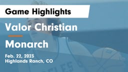 Valor Christian  vs Monarch  Game Highlights - Feb. 22, 2023