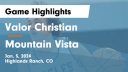 Valor Christian  vs Mountain Vista  Game Highlights - Jan. 5, 2024