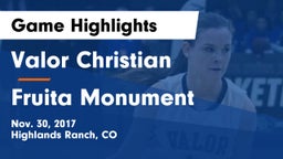 Valor Christian  vs Fruita Monument  Game Highlights - Nov. 30, 2017