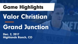 Valor Christian  vs Grand Junction  Game Highlights - Dec. 2, 2017