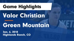 Valor Christian  vs Green Mountain  Game Highlights - Jan. 6, 2018