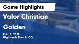 Valor Christian  vs Golden  Game Highlights - Feb. 2, 2018