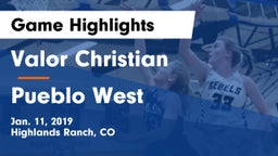 Valor Christian  vs Pueblo West  Game Highlights - Jan. 11, 2019