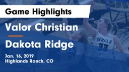 Valor Christian  vs Dakota Ridge  Game Highlights - Jan. 16, 2019