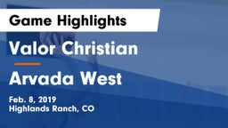 Valor Christian  vs Arvada West  Game Highlights - Feb. 8, 2019