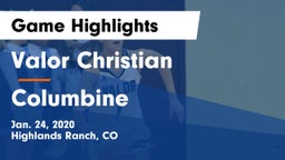Valor Christian  vs Columbine Game Highlights - Jan. 24, 2020
