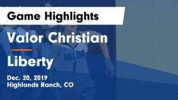 Valor Christian  vs Liberty  Game Highlights - Dec. 20, 2019