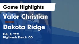 Valor Christian  vs Dakota Ridge  Game Highlights - Feb. 8, 2021