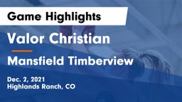 Valor Christian  vs Mansfield Timberview  Game Highlights - Dec. 2, 2021