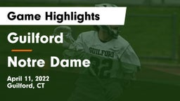 Guilford  vs Notre Dame  Game Highlights - April 11, 2022