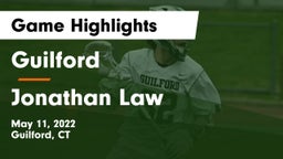 Guilford  vs Jonathan Law Game Highlights - May 11, 2022