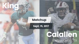 Matchup: King  vs. Calallen  2017