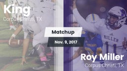 Matchup: King  vs. Roy Miller  2017