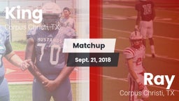 Matchup: King  vs. Ray  2018