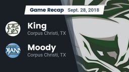 Recap: King  vs. Moody  2018