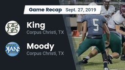 Recap: King  vs. Moody  2019