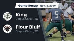 Recap: King  vs. Flour Bluff  2019