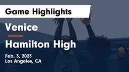 Venice  vs Hamilton High  Game Highlights - Feb. 3, 2023