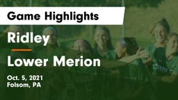 Ridley  vs Lower Merion  Game Highlights - Oct. 5, 2021