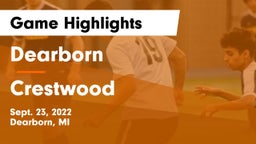 Dearborn  vs Crestwood  Game Highlights - Sept. 23, 2022