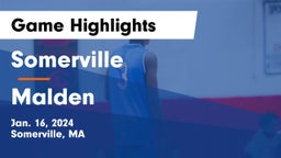 Somerville  vs Malden  Game Highlights - Jan. 16, 2024