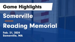 Somerville  vs Reading Memorial  Game Highlights - Feb. 21, 2024