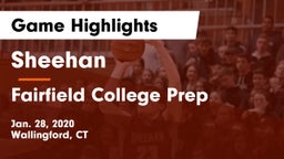 Sheehan  vs Fairfield College Prep  Game Highlights - Jan. 28, 2020