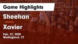 Sheehan  vs Xavier  Game Highlights - Feb. 27, 2020