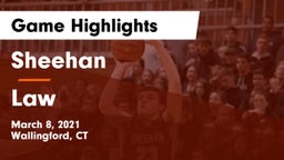 Sheehan  vs Law  Game Highlights - March 8, 2021