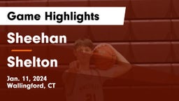 Sheehan  vs Shelton  Game Highlights - Jan. 11, 2024