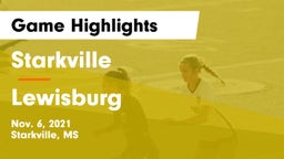Starkville  vs Lewisburg  Game Highlights - Nov. 6, 2021