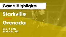 Starkville  vs Grenada  Game Highlights - Dec. 8, 2022