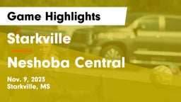 Starkville  vs Neshoba Central  Game Highlights - Nov. 9, 2023