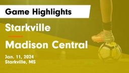 Starkville  vs Madison Central  Game Highlights - Jan. 11, 2024