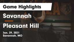 Savannah  vs Pleasant Hill  Game Highlights - Jan. 29, 2021