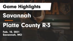 Savannah  vs Platte County R-3 Game Highlights - Feb. 10, 2021