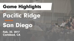 Pacific Ridge  vs San Diego  Game Highlights - Feb. 22, 2017