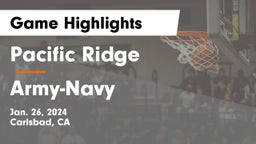 Pacific Ridge  vs Army-Navy  Game Highlights - Jan. 26, 2024