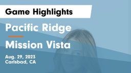 Pacific Ridge  vs Mission Vista  Game Highlights - Aug. 29, 2023