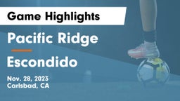 Pacific Ridge  vs Escondido  Game Highlights - Nov. 28, 2023