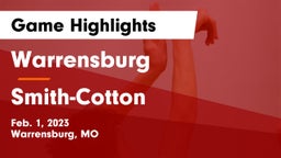 Warrensburg  vs Smith-Cotton  Game Highlights - Feb. 1, 2023