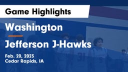 Washington  vs Jefferson  J-Hawks Game Highlights - Feb. 20, 2023