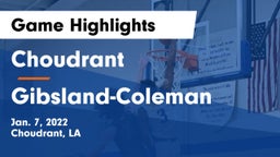 Choudrant  vs Gibsland-Coleman Game Highlights - Jan. 7, 2022