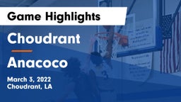 Choudrant  vs Anacoco  Game Highlights - March 3, 2022