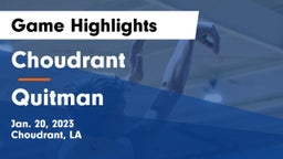 Choudrant  vs Quitman  Game Highlights - Jan. 20, 2023