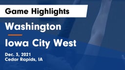 Washington  vs Iowa City West Game Highlights - Dec. 3, 2021