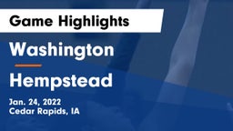 Washington  vs Hempstead  Game Highlights - Jan. 24, 2022