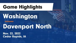 Washington  vs Davenport North  Game Highlights - Nov. 22, 2022
