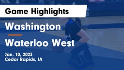 Washington  vs Waterloo West  Game Highlights - Jan. 10, 2023