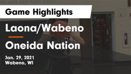 Laona/Wabeno vs Oneida Nation  Game Highlights - Jan. 29, 2021